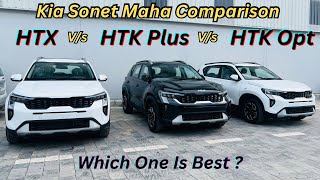 Maha Comparison 😍 Kia Sonet HTX Vs HTK Plus Vs HTK Opt Full Detailed Comparison ✅ Konsi Kharidhe [upl. by Osmund254]