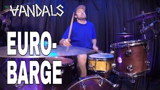 EuroBarge  The Vandals  DRUM COVER [upl. by Mateo347]