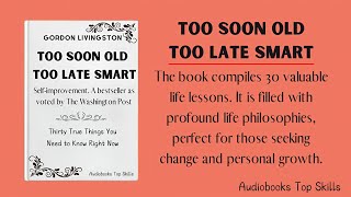 Too Soon Old Too Late Smart FULL  Audiobooks [upl. by Beora]