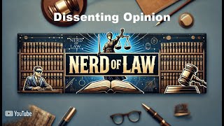 Dissenting opinion  Dissenting Opinion What It Is and Why It Matters in Law [upl. by Rego183]