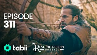 Resurrection Ertuğrul  Episode 311 [upl. by Giovanni]