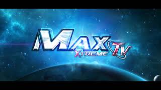 MaxTV Xtreme [upl. by Nodab]