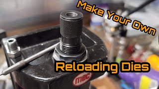 Make Your Own Precision Reloading Dies [upl. by Osei]