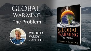 Global Warming The Problem by Wilfred Candler  Publishers Pick  ReadersMagnet [upl. by Iver]