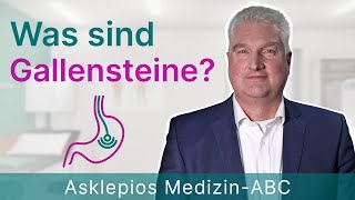 Was sind Gallensteine  Medizin ABC  Asklepios [upl. by Hennie656]