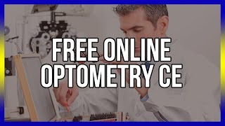 Free Online Optometry CE [upl. by Ainaled278]