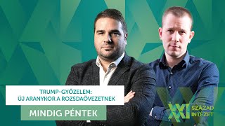 Mindig Péntek Podcast Trumpgyőzelem új aranykor a rozsdaövezetnek [upl. by Nnylharas687]