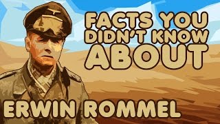 Facts You Didnt Know About Erwin Rommel [upl. by Kareem441]