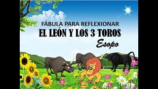 EL LEÓN Y LOS TRES TOROS [upl. by Bright94]