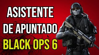 Cómo Mejorar Puntería en COD BO6 Black Ops 6 Configurar Asistente de Apuntado PS4 PS5 Xbox [upl. by Eanel]