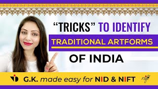 GK for NIFT amp NID Entrance Exams GAT Preparation 2023How to Identify Traditional ARTFORMS of India [upl. by Nedlog581]