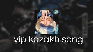 VIP Kazakh songs [upl. by Jaunita]