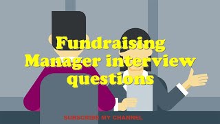 Fundraising Manager interview questions [upl. by Adnaw803]