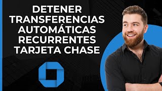 Detener transferencias automáticas recurrentes en tarjeta de Chase  Cancelar pago automático en [upl. by Mena]