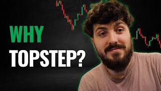 Why I Trade With Topstep [upl. by Neva]