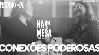 Ep 14 Conexões Poderosas [upl. by Frerichs]