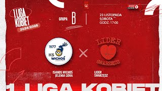 Isands Wichoś Jelenia Góra  Lider Swarzędz 1 LK [upl. by Uzia625]