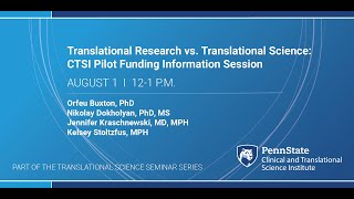 Translational Research vs Translational Science CTSI Pilot Funding Information Session [upl. by Sairacaz678]