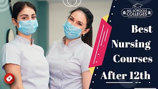 List of Top Nursing Courses after 12th Best Job Oriented Course Highest Paid Career Salary [upl. by Buroker639]