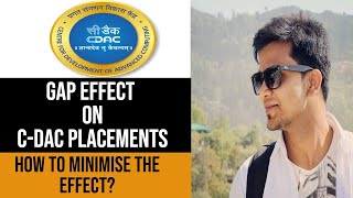 Gap effect on CDAC Placement  CDAC Placements 2024  how to compensate the gap [upl. by Inalaek177]