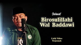 Sholawat Birosulillahi Wal Badawi Cover  Ahmad Fadhil [upl. by Longerich]