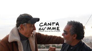 Canta cumme  Erminio Sinni Leo D’Angelo ArkaNapoli [upl. by Ahsart]