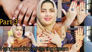 Which night cream is best for hand and foot whitening  hand and foot whitening cream in Pakistan [upl. by Rosane577]