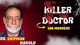 The Silent Killer Harold Shipmans Deadly Legacy [upl. by Mcdougall]