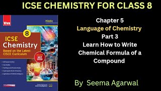 Part 3 Learn how to write chemical formula of a compound icse ncert cbse class8 class9 class10 [upl. by Atekram]