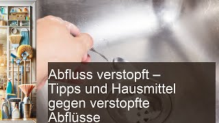 Abfluss verstopft Hausmittel Abfluss frei bekommen Cleanipedia DE Cleanipedia Cleanipedia [upl. by Goetz]