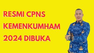 ‼️TAHAPAN SYARAT DAN KETENTUAN TES CPNS KEMENKUMHAM 2024 [upl. by Naimed]