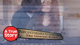 Nightmare in Suburbia The Internet Stalker S2E5  A True Story [upl. by Lrad772]