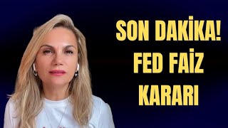 SON DAKİKA FED FAİZ KARARI [upl. by Earla]