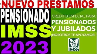 Nuevos PRESTAMOS pensionado IMSS cuánto me quitan de mi pensión [upl. by Nomsed]