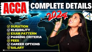 ACCA Course 2024 Full Details  All About ACCA Certification 2024 [upl. by Ainer151]