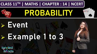 Class 11th Maths  Probability Event  Example 1 to 3  Chapter 14  NCERT [upl. by Enyt]