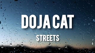 Doja Cat  Streets lyrics 🎧🎶🔥 [upl. by Attenna]