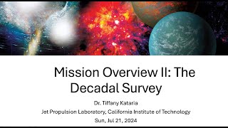 Mission Overview II The Decadal Survey presented by Dr Tiffany Kataria JPL [upl. by Annoit]