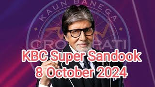 KBC Super Sandook question answer 8 October 2024 [upl. by Sherar903]