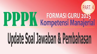 Part 4Contoh Soal PPPK  Kompetensi Manajerial [upl. by Ardnasal437]