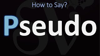 Is the P Silent in Pseudo  How to Pronounce Pseudo [upl. by Leiuqeze402]