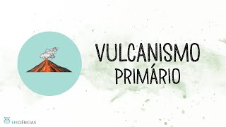 Vulcanismo Primário  Biologia e Geologia 10ºano [upl. by Anastos]