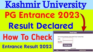 Kashmir University PG Entrance 2023 Result Declared  How To Check [upl. by Buffum]