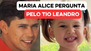 Maria Alice Deixa Internet em Choque ao Perguntar por Tio Leandro Falecido Há Décadas [upl. by Jerrie]