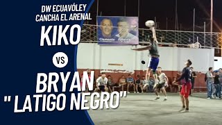 kiko vs Bryan quotLátigo Negroquot DW EcuavoleyEl Arenal [upl. by Giesser683]