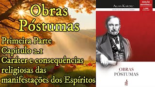 Caráter e consequências das manifestações dos Espíritos  Capítulo 21  Obras Póstumas  Audiobook [upl. by Julianne411]