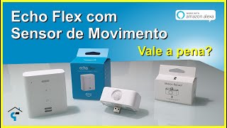 Amazon Echo Flex com Sensor de Presença  Vale a Pena [upl. by Sirrot334]