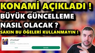 KONAMİ AÇIKLADI🔥BÜYÜK GÜNCELLEME NASIL OLACAK  SAKIN BU ÖĞELERİ KULLANMAYIN🎁EFOOTBALL 2025 E GEÇİŞ [upl. by Nilrev]