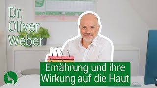 Ernährung und ihre Wirkung auf die Haut [upl. by Ylekalb490]