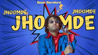 Simar Doraha  Jhoomde  Official Audio [upl. by Oiralih]